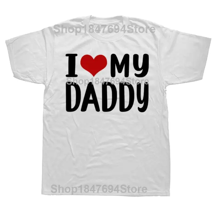 T-shirt en coton imprimé « I Love My Daddy » – Cadeau original et amusant pour la fête des pères pour papa et grand-père – T-shirts graphiques – Camisetas