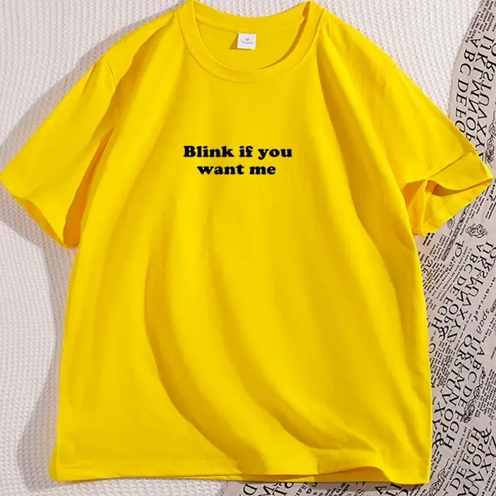 T-shirt Blink If You Want Me Y2K