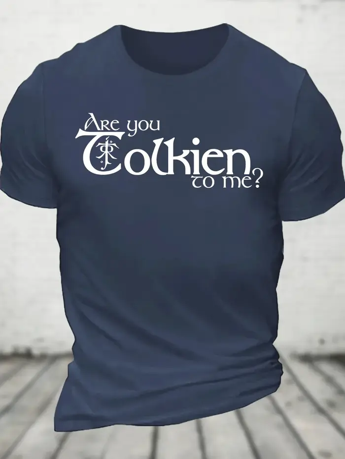 Are You Tolkien To Me T-shirt en coton