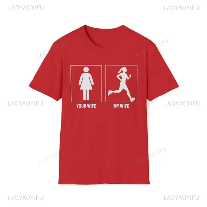 Ma femme votre femme Marathon passionné de course sport T-Shirt décontracté mode ample Harajuku unisexe Softstyle T-Shirt Hip Hop t-shirts