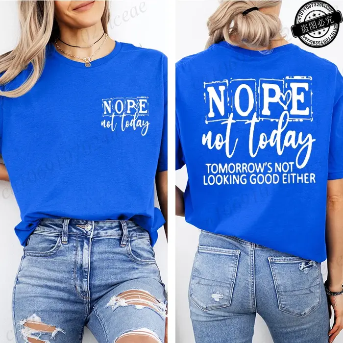 T-shirt avec imprimé « Nope Not Today » pour femme
