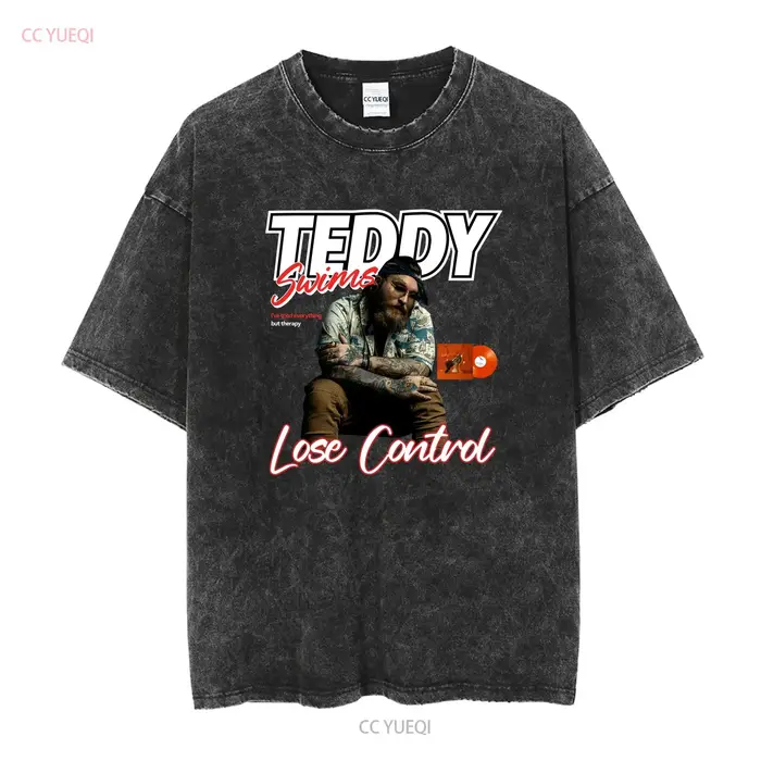 Nouveau Teddy nager perdre le contrôle pour les fans S 5XL t-shirt vintage lavé élégant décontracté légèrement vêtements de créateurs mode polyvalente