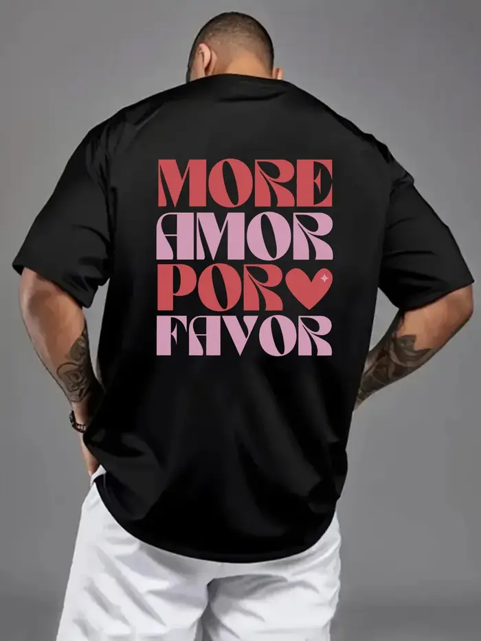 T-shirt pour homme en coton 100% doux de qualité supérieure avec impression de citation d'amour « More Amor Por Favor »