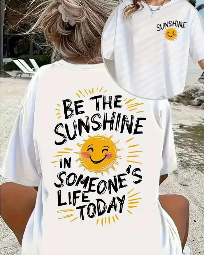 T-shirt imprimé Be The Sunshine pour femmes, haut à manches courtes avec citation positive, décontra