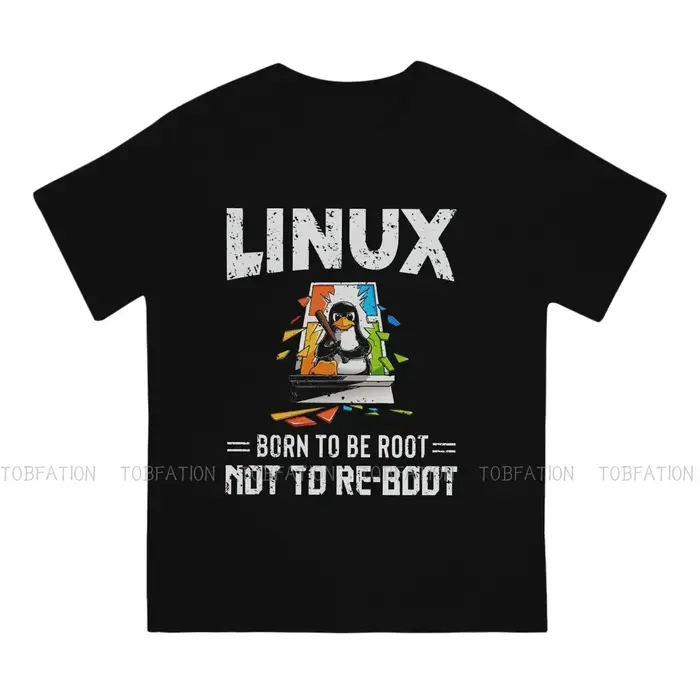Linux Born to Be Root Not To Reboot Unique T-Shirt