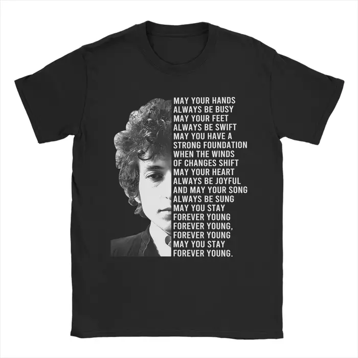 T-shirt pour hommes avec paroles de Bob Dylan Forever Young, 100% coton, Vintage, manches courtes, c