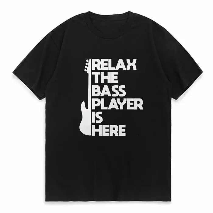 T-shirt à manches courtes avec impression « Relax The Bass Player Is Here » pour hommes et femmes, m