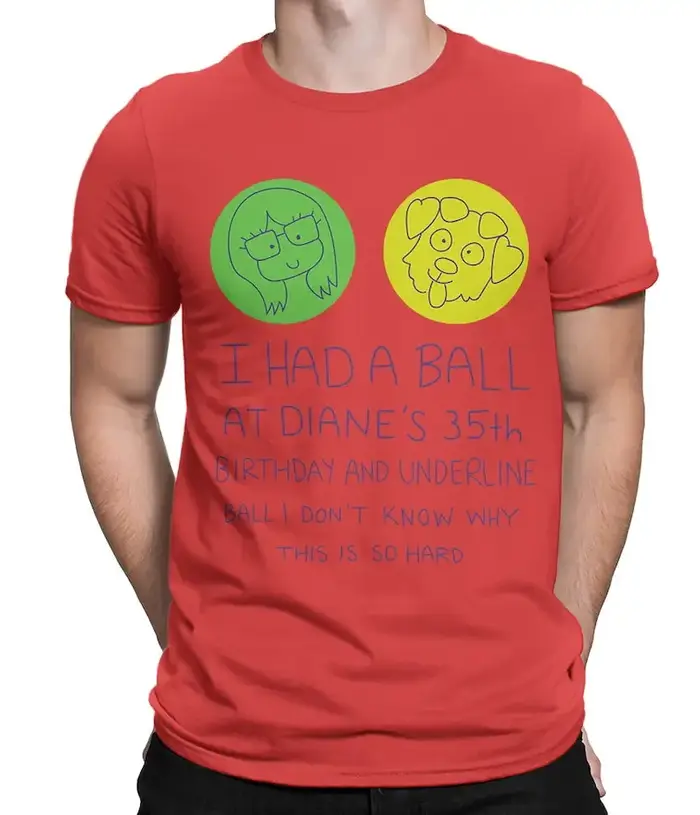 Je t'ai une balle au 35e anniversaire de Diane BoJack Horseman T-Shirt unisexe été décontracté confortable coton doux hommes femmes t-shirts