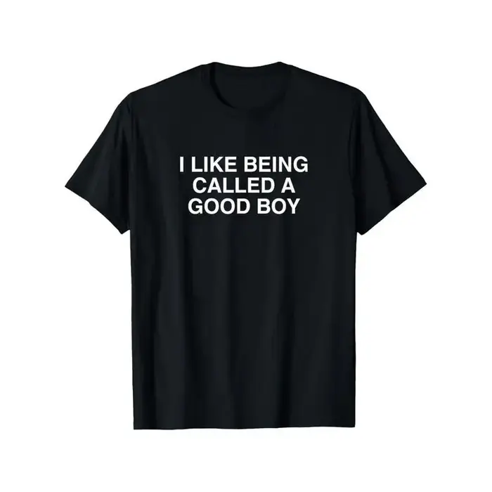 T-shirt imprimé « I Like Being Called A Good Boy » pour hommes et femmes, vêtements d'été, mode déco