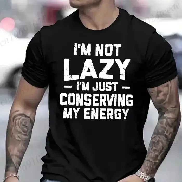 T-shirt humoristique pour hommes « Je ne suis pas paresseux » – Cadeau d'anniversaire pour mari