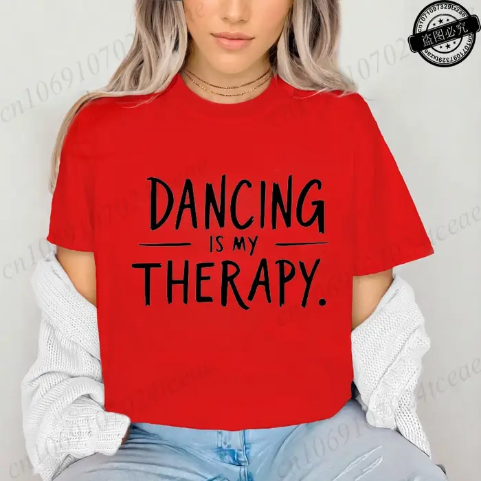 T-shirt à la mode pour femmes, T-shirt imprimé Dancing Is My Therapy, manches courtes, col rond, déc
