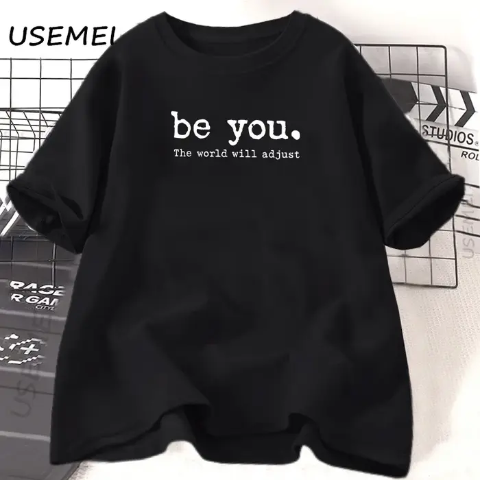 Soyez-vous le monde ajusteront T-shirt inspirant femmes T-shirt Love Yourself T-shirt décontracté co