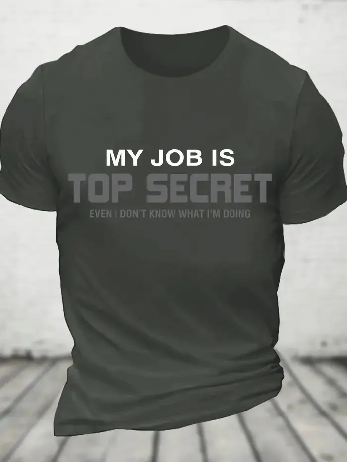 Mon travail est top secret T-Shirt en coton