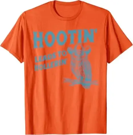 Hibou Hootin mène à Hollerin T-Shirt Humor drôle jour d'adn disant