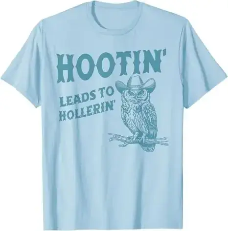 Hibou Hootin mène à Hollerin T-Shirt Humor drôle jour d'adn disant T-Shirt mignon hibou Cowboy tenue