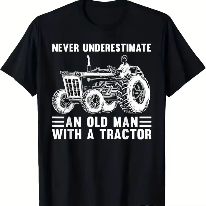 T-shirt pour homme avec slogan « Never Underestimate An » pour conducteur de tracteur, design agrico
