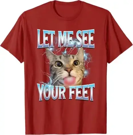 Vos pieds drôle Offensive chat Meme Bootleg pour les femmes T-Shirt laissez-moi voir vos