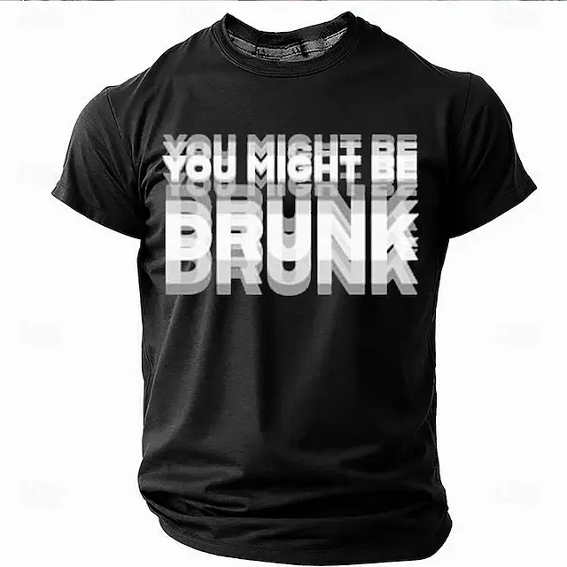 YOU MIGHT BE DRUNKT lettre imprimée T-shirts mode d'été à manches courtes drôle hommes femmes