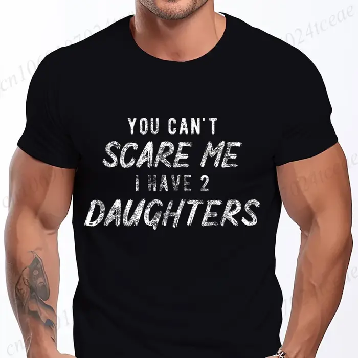 Hommes vous ne pouvez pas me faire peur, j'ai une fille ou des garçons t-shirts drôle papa carré t-shirts chemise sarcastique pour papa cadeaux mode été