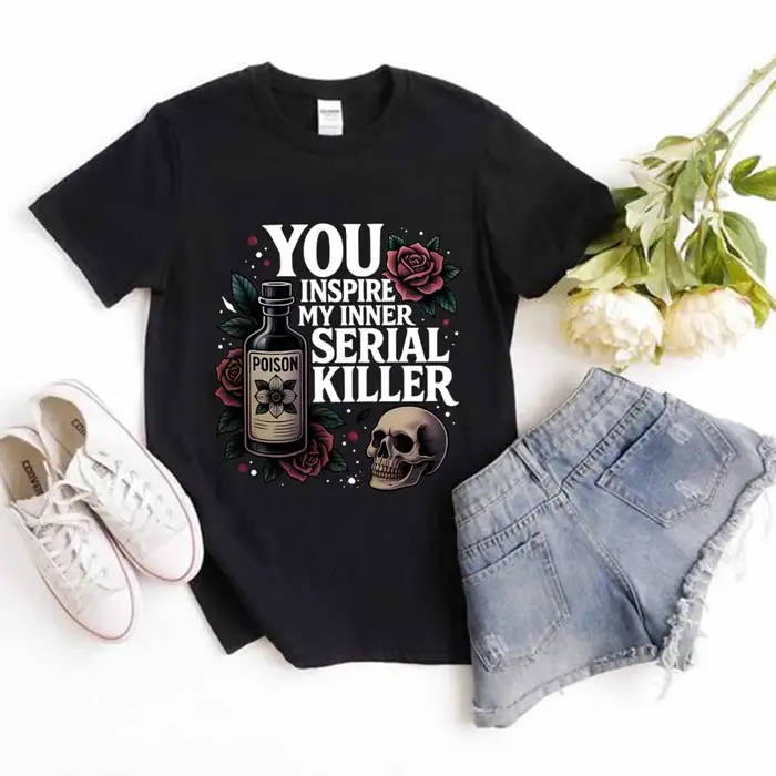 Vous inspire ma chemise de tueur de série intérieure chemises d'humour foncé T-shirt gothique