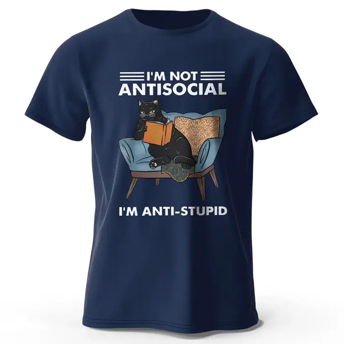 T-Shirt imprimé I Am Not Anti Social pour hommes et femmes