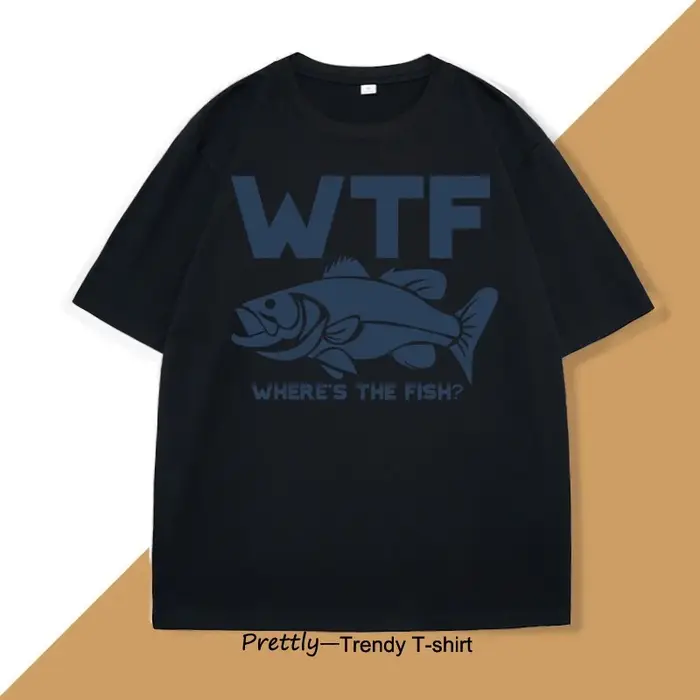 Drôle WTF où est le poisson T-shirt hommes pêche pêcheur T-shirt fête des pères cadeaux décontracté