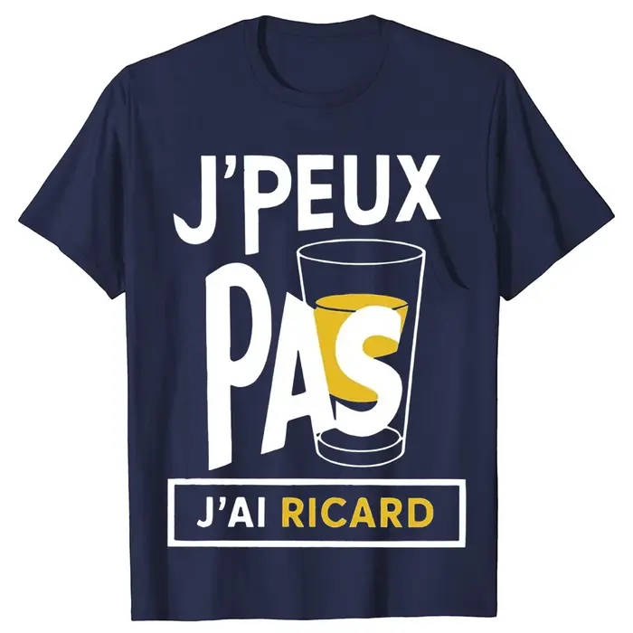 T-shirts J'Peux Pas J'ai Ricard 100% Coton pour Hommes et Femmes