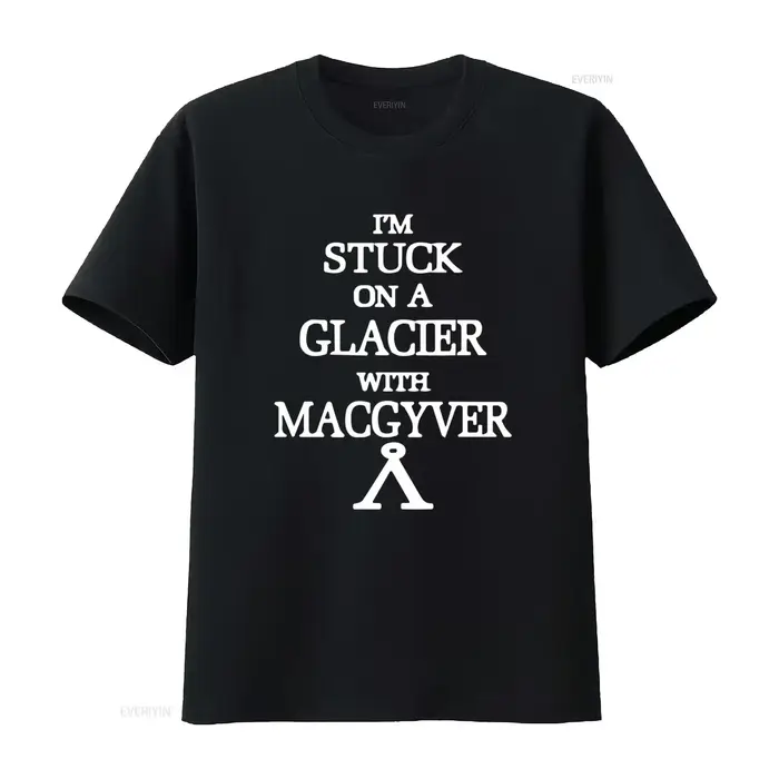T-shirt Stuck On A Glacier inspiré de Stargate SG1 Macgyver