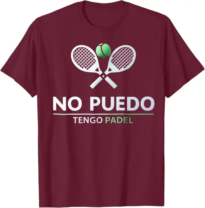 T-shirt décontracté en coton avec citation amusante « I Can't Have Padel No Puedo Tengo