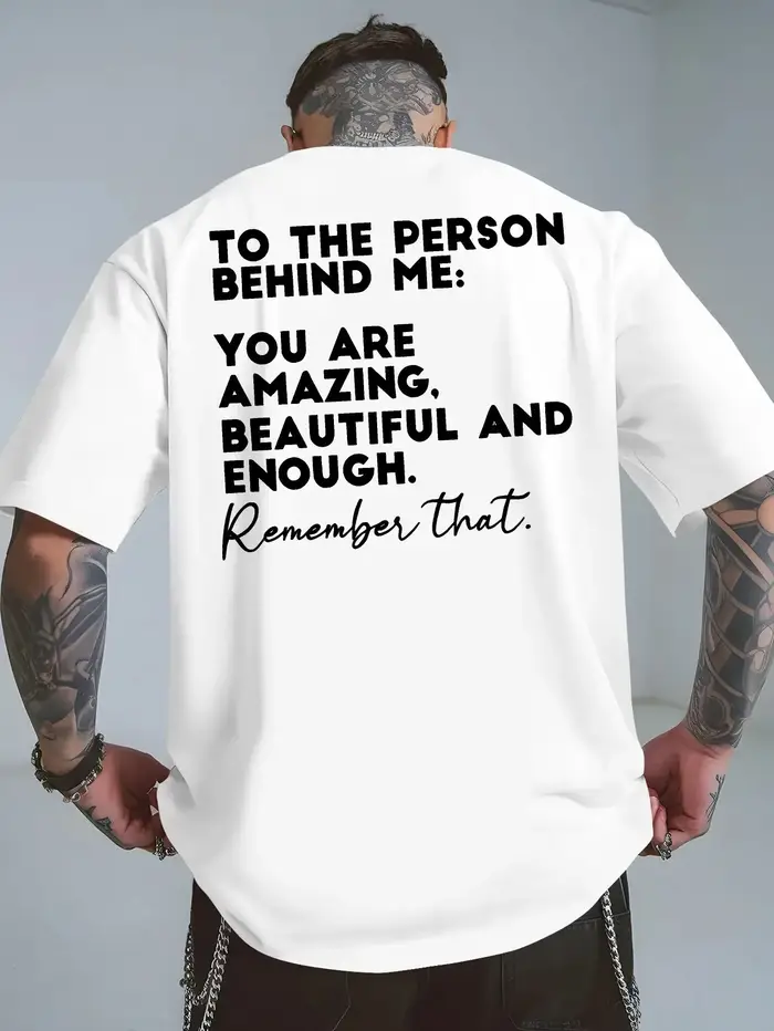 T-shirt d'été pour homme avec imprimé au dos « La personne derrière moi… » – Citation inspirante