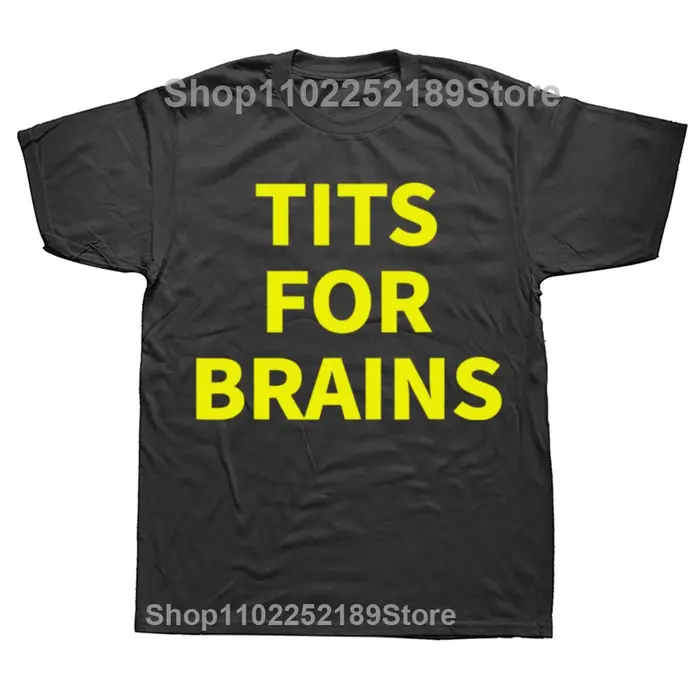 T-shirts féministes « Tits For Brains » sarcasme, streetwear graphique d'été, manches courtes, cadeaux d'anniversaire, vêtements pour hommes