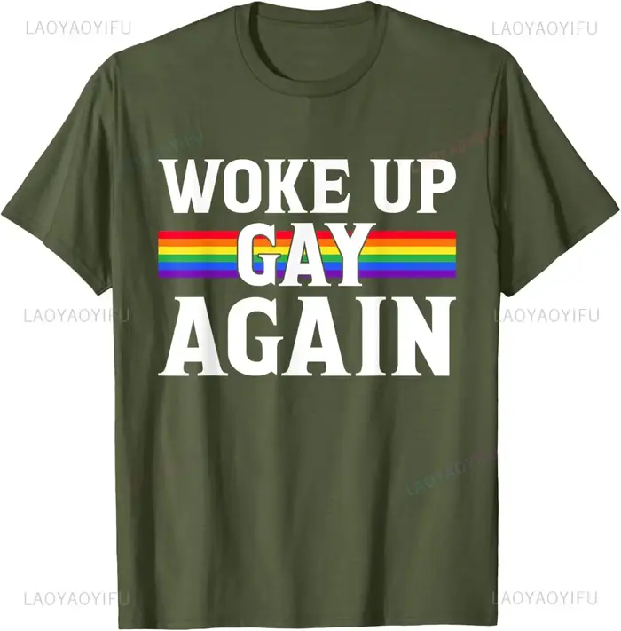 Woke Up Gay Again-drôle LGBT LGBTQ dictons T-Shirt femme homme été coton imprimé