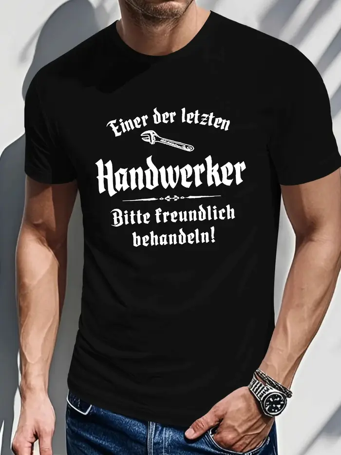 T-shirt pour homme en coton 100% de qualité supérieure avec impression « German Handwerker "One of the Last Craftsmen", idéal pour un style décontracté estival.