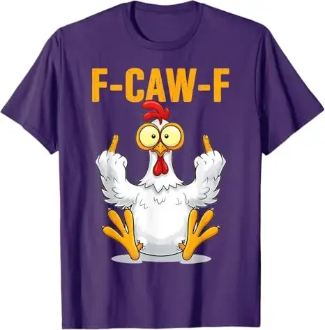 F-Caw-F Funny Chicken Humor Quote Rooster Meme T-Shirt Y2k Humorous Cool Design Saying Tee Farmer Novelty Gift Streetwear Outfit