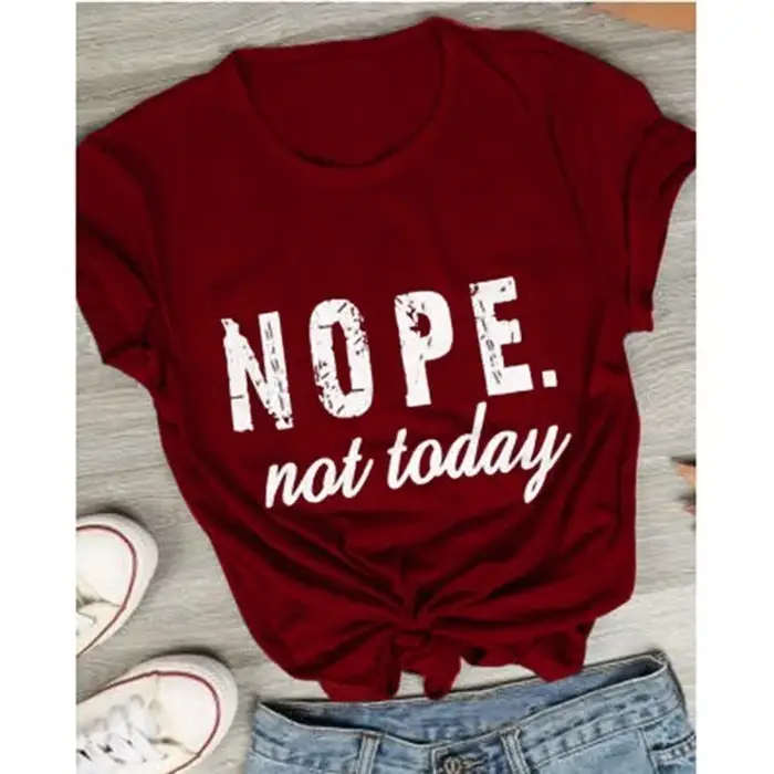 Pas pas aujourd'hui lettre impression t-shirt femmes à manches courtes col rond t-shirt ample été fe
