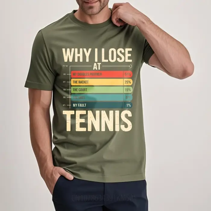 Homme été classique T-shirt pourquoi j'ai perdre au tableau de Tennis imprimé respirant à manches courtes col rond