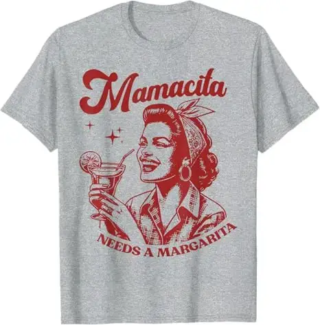 Mamacita Needs A Margarita T-shirt pour femme