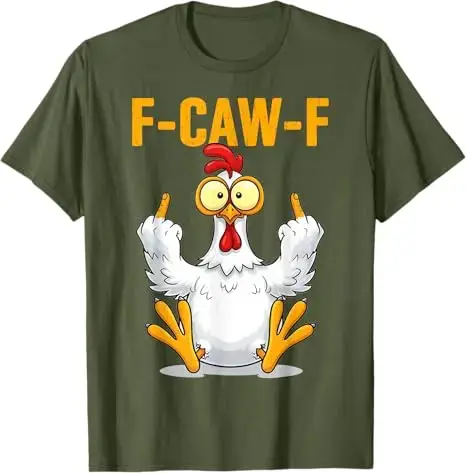 F-Caw-F Funny Chicken Humor Quote Rooster Meme T-Shirt Y2k Humorous Cool Design Saying Tee Farmer Novelty Gift Streetwear Outfit