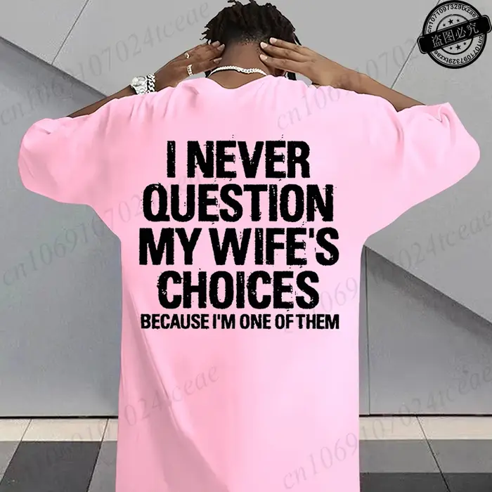 T-shirt humoristique sarcastique pour hommes, T-shirts graphiques « Je ne conteste jamais les choix