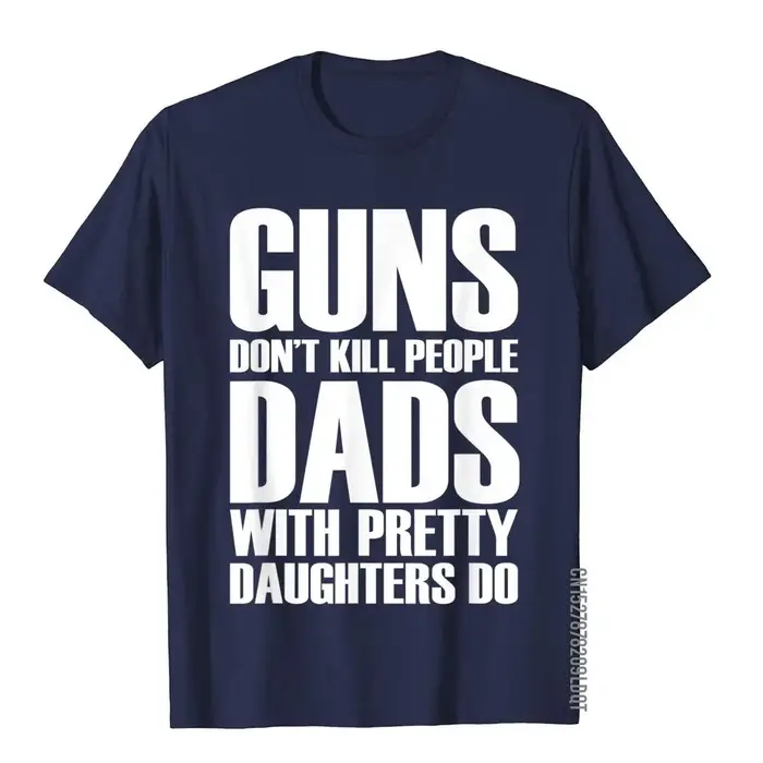 Les armes à feu ne tue pas les gens papas avec des jolies filles font des t-shirts pour hommes drôle coton