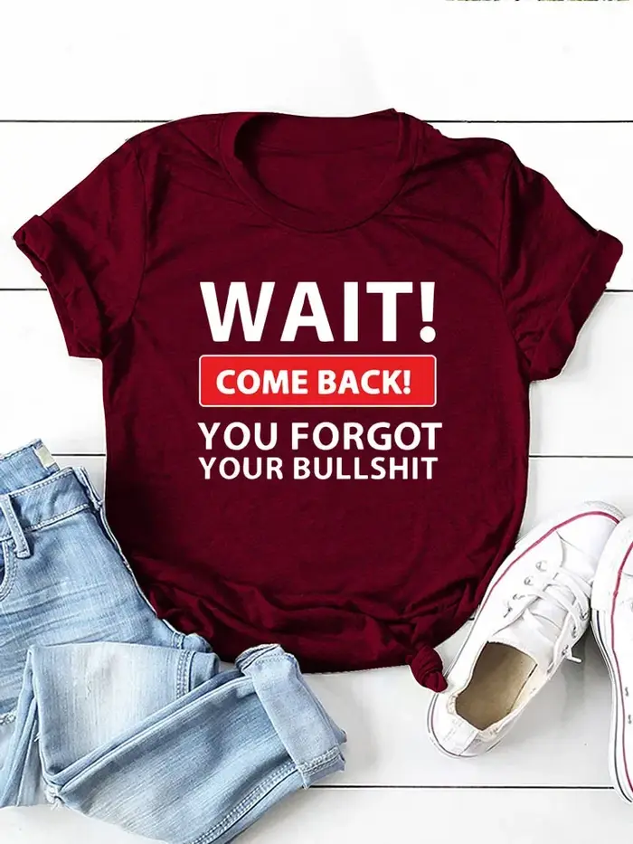 T-shirt manches courtes col rond femme, avec lettres imprimées "Wait Come Back"
