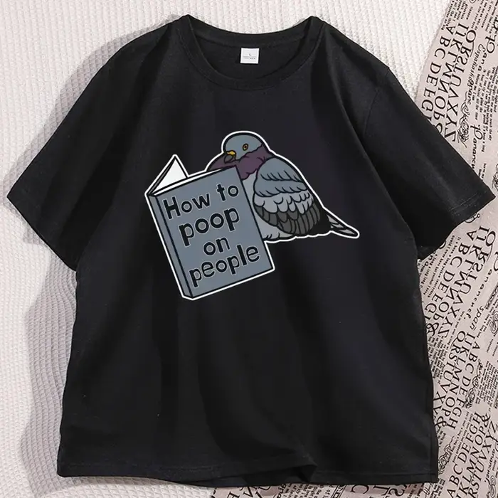 Pigeon T-Shirt comment faire caca sur les gens T-Shirt drôle oiseau Meme T-Shirt pull décontracté co