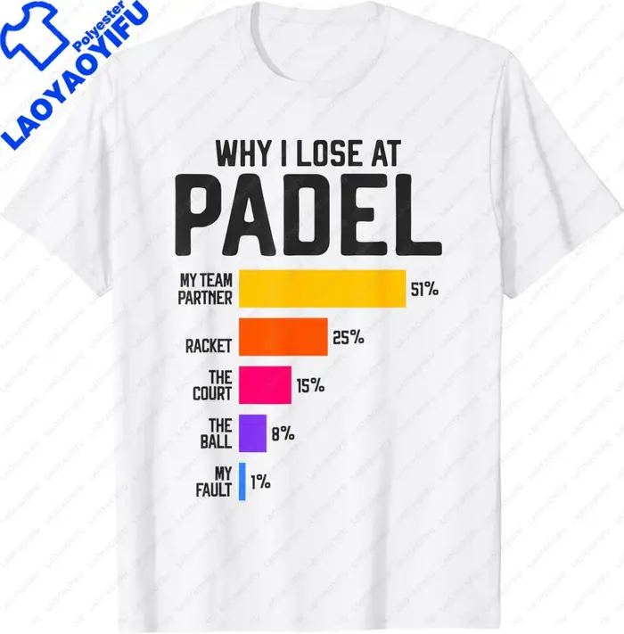 T-shirt graphique Why I Lose At Padel pour hommes et femmes