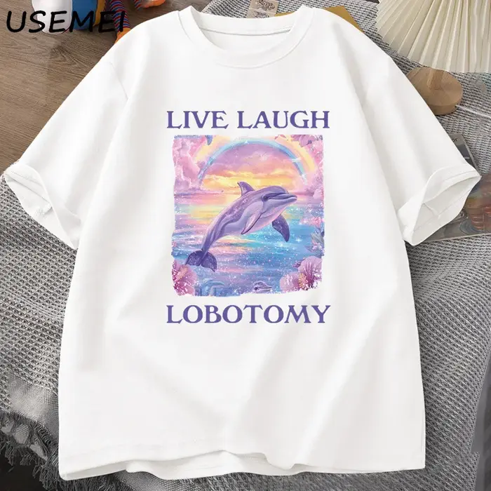 Live Laugh lobotomie T-shirt hommes drôle dauphin Meme
