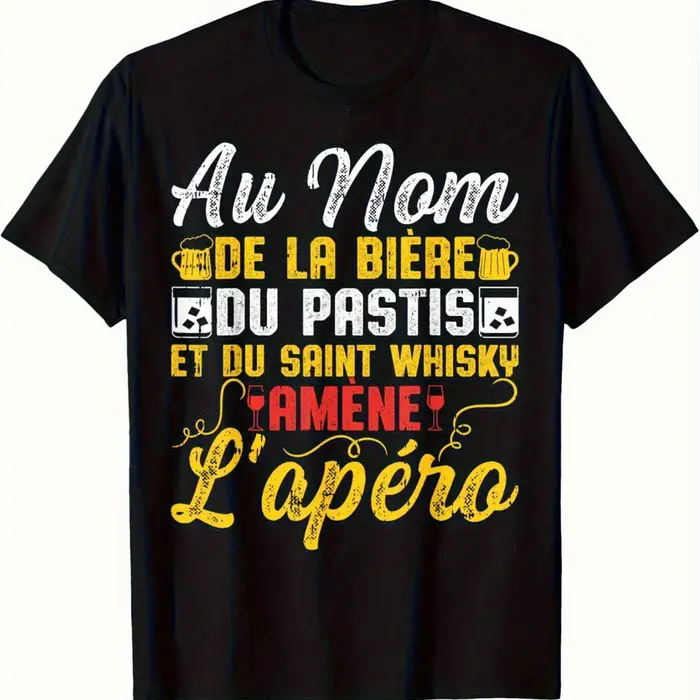 T-Shirt drôle de bière française et de pastis pour hommes Au Nom De La Biere Et Du Pastis T-Shirt gr