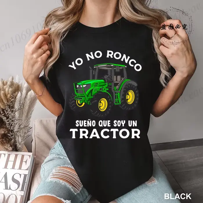 T-shirt Yo No Ronco Sueño Que soja Un tracteur agriculteur Granjero Humor