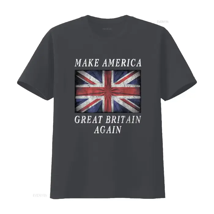 T-shirt « Make America Great Britain Again »