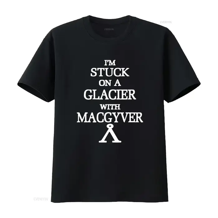 T-shirt Stuck On A Glacier inspiré de Stargate SG1 Macgyver, haut décontracté vintage amusant et ten