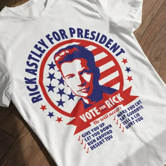 Rick Astley For President T-shirt drôle unisexe, t-shirts amusants pour hommes, t-shirt Rick Roll, t