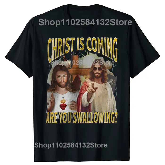 Le Christ arrive vous rondelle drôle offensive jésus graphique T-shirts hommes t-shirt décontracté 100% coton ample